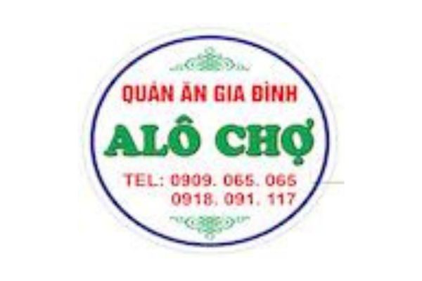 QUÁN ĂN GIA ĐÌNH ALO CHỢ - CẦN THƠ