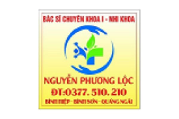 PHÒNG KHÁM NHI KHOA BS CKI NGUYỄN PHƯƠNG LỘC - QUẢNG NGÃI